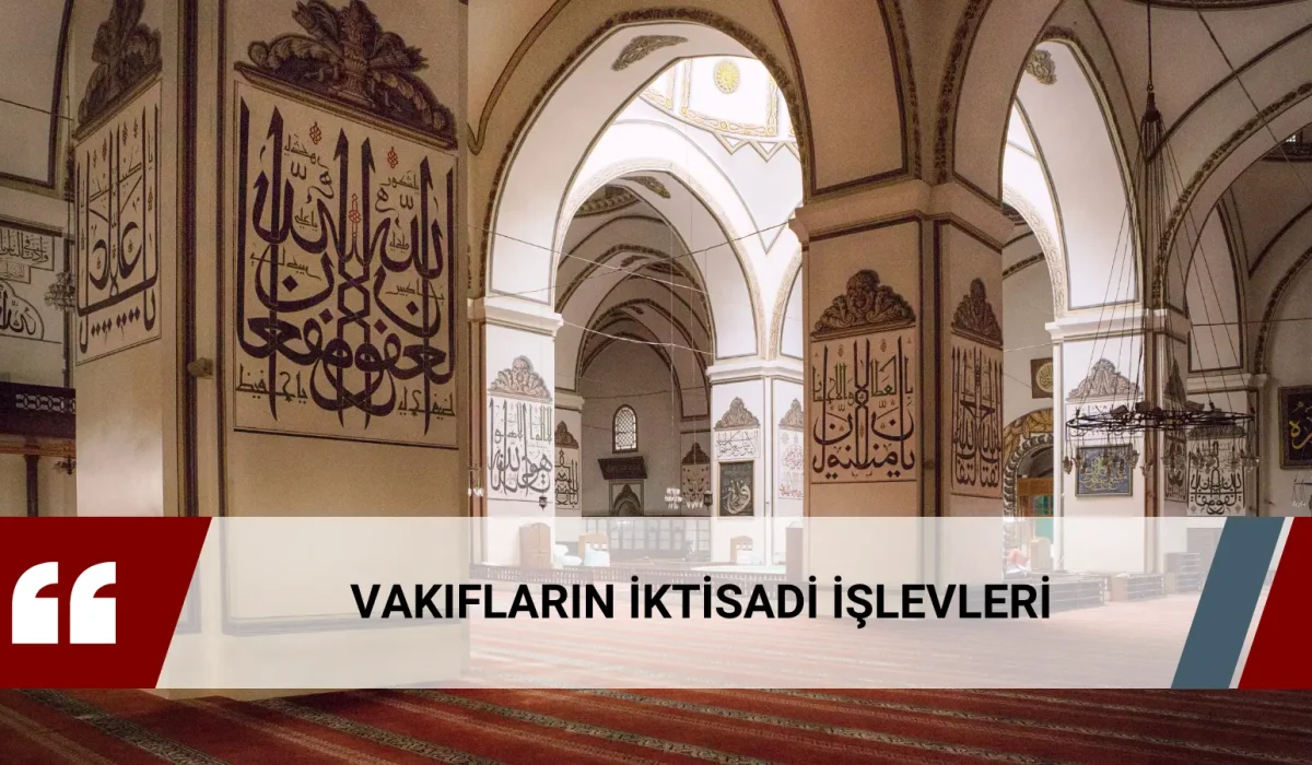 Vakıfların İktisadi İşlevleri