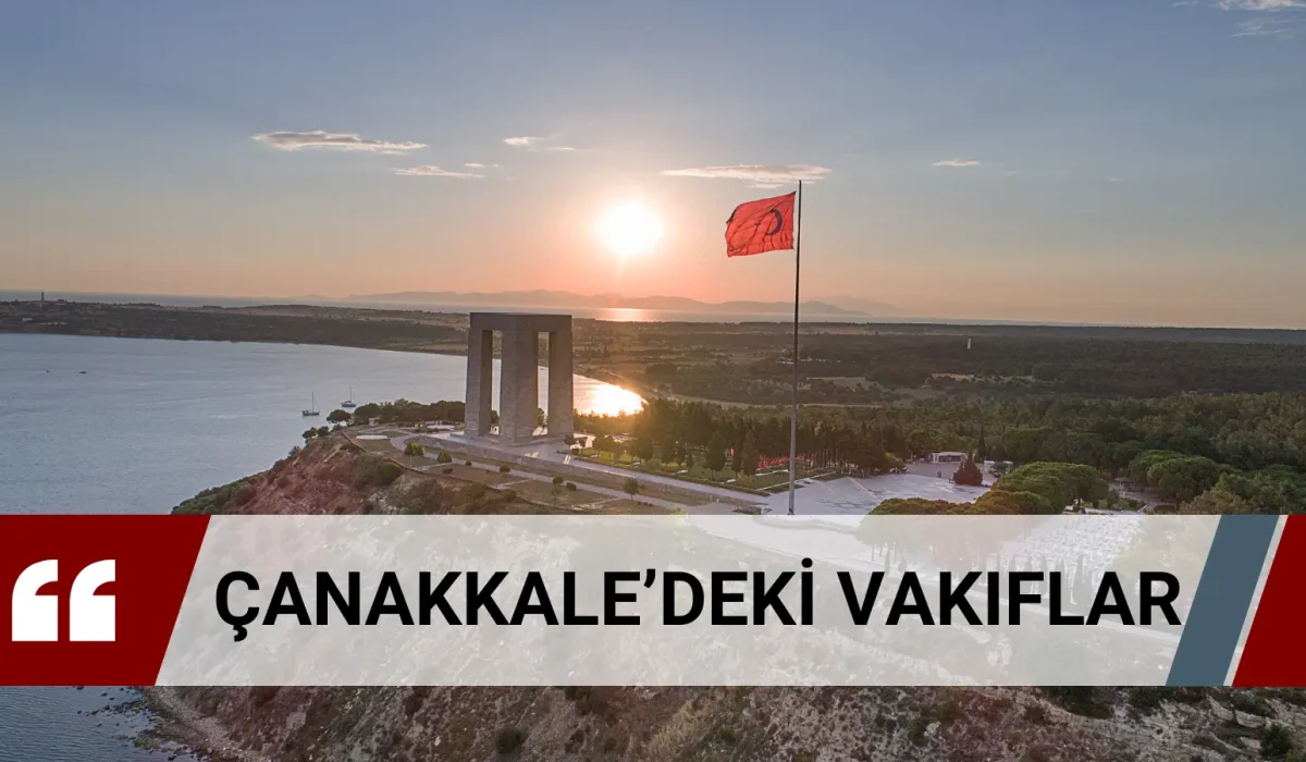 Çanakkale'deki Vakıflar